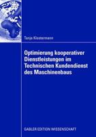 Optimierung Kooperativer Dienstleistungen Im Technischen Kundendienst Des Maschinenbaus