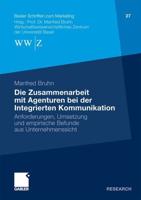 Die Zusammenarbeit Mit Agenturen Bei Der Integrierten Kommunikation