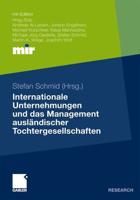 Internationale Unternehmungen und das Management ausländischer Tochtergesellschaften