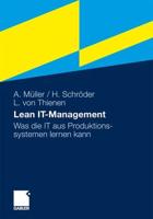 Lean It-Management: Was Die It Aus Produktionssystemen Lernen Kann