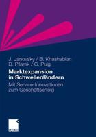 Marktexpansion in Schwellenlandern: Mit Service-Innovationen Zum Geschaftserfolg