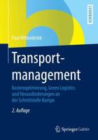 Transportmanagement : Kostenoptimierung, Green Logistics und Herausforderungen an der Schnittstelle Rampe