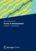 Trusts in Deutschland : Zivilrecht - Steuerrecht