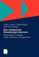 Das Erfolgreiche Einstellungs-Interview