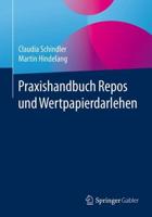Praxishandbuch Repos Und Wertpapierdarlehen