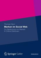 Marken im Social Web : Zur Bedeutung von Marken in Online-Diskursen