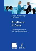 Excellence in Sales : Optimising Customer and Sales Management