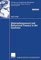 Unternehmenswert Und Behavioral Finance in Der Insolvenz