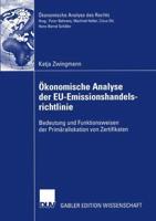 Ökonomische Analyse der EU-Emissionshandelsrichtlinie : Bedeutung und Funktionsweisen der Primärallokation von Zertifikaten