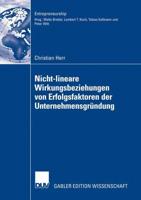 Nicht-lineare Wirkungsbeziehungen von Erfolgsfaktoren der Unternehmensgründung