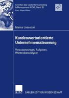 Kundenwertorientierte Unternehmenssteuerung