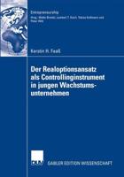 Der Realoptionsansatz Als Controllinginstrument in Jungen Wachstumsunternehmen