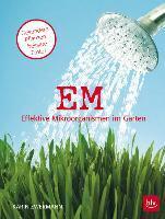 Zwermann, K: EM - Effektive Mikroorganismen im Garten