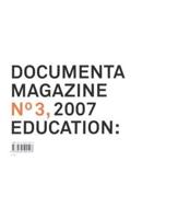 Documenta 12 Magazine: Education