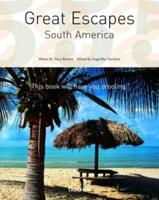 Great Escapes. South America