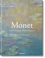 Monet, or, The Triumph of Impressionism