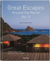 Great Escapes Vol. 2 Europe, Africa, Asia, South America, North America