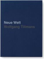 Wolfgang Tillmans: Neue Welt, Art Edition