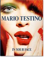 Mario Testino : In Your Face