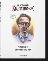 R. Crumb Sketchbook. Volume 4 Dec. 1982-Dec. 1989