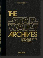 The Star Wars Archives. 1977-1983. 40th Ed