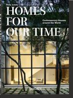 Homes For Our Time. Contemporary Houses Around the World. 40th Ed