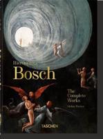 Hieronymus Bosch. The Complete Works. 40th Ed