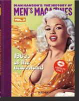 Dian Hanson's the History of Men's Magazines. Vol. 3 1960S at the Newsstand