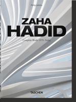Zaha Hadid. Complete Works 1979-Today. 40th Ed