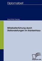 Mitarbeiterführung durch Stationsleitungen im Krankenhaus