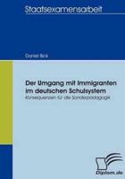 Der Umgang mit Immigranten im deutschen Schulsystem:Konsequenzen für die Sonderpädagogik
