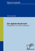 Der digitale Musikmarkt:Erfolgsfaktoren für Onlinemusikdienste