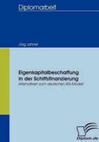 Eigenkapitalbeschaffung in der Schiffsfinanzierung:Alternativen zum deutschen KG-Modell