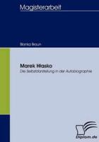 Marek Hlasko:Die Selbstdarstellung in der Autobiographie