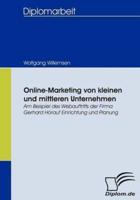 Online-Marketing von kleinen und mittleren Unternehmen:Am Beispiel des Webauftritts der Firma Gerhard Hörauf Einrichtung und Planung