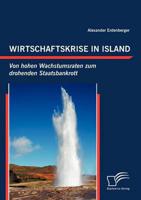 Wirtschaftskrise in Island: Von hohen Wachstumsraten zum drohenden Staatsbankrott