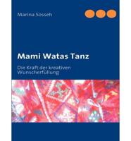 Mami Watas Tanz