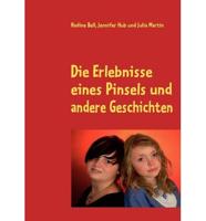 Erlebnisse Eines Pinsels Und Andere Geschichten