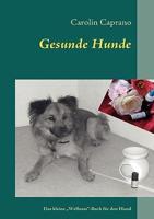 Gesunde Hunde