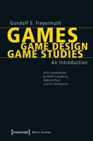 Games, Game Design, Game Studies