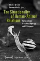 The Situationality of Human-Animal Relations