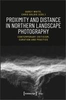 Proximity and Distance in Northern Landscape Photography