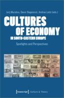 Cultures of Economy in South-Eastern Europe