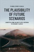 The Plausibility of Future Scenarios