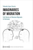 Imaginaries of Migration