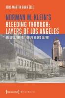 Norman M. Klein's "Bleeding Through: Layers of Los Angeles"