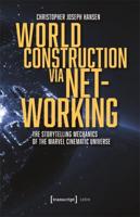 World Construction Via Networking
