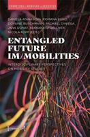 Entangled Future Im/mobilities