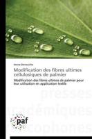 Modification des fibres ultimes cellulosiques de palmier