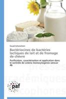 Bactériocines de bactéries lactiques de lait et de fromage de chèvre